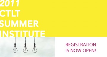 Registration Now Open for the CTLT Summer Institute